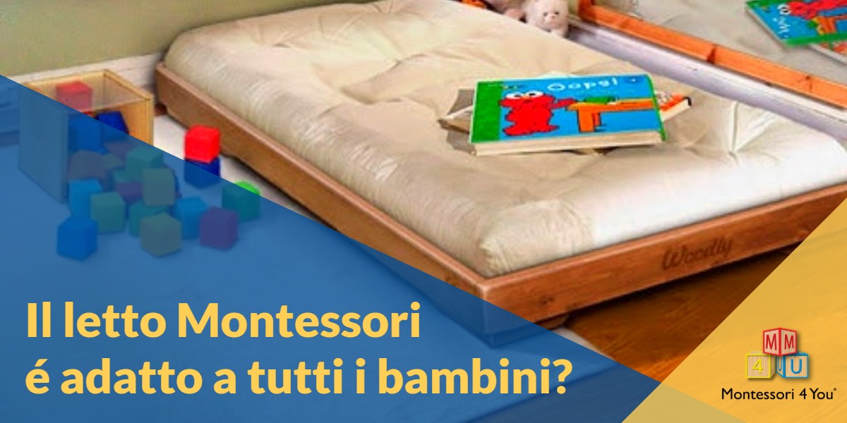 Il letto Montessori é adatto per tutti i bambini?